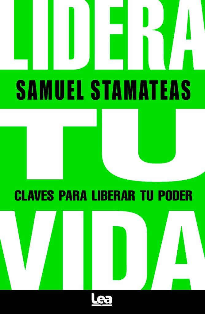 LIDERA TU VIDA*. | Samuel Stamateas