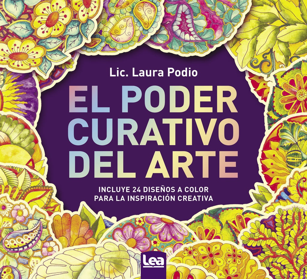 EL PODER CURATIVO DEL ARTE | Laura Podio