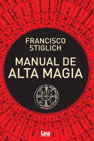 MANUAL DE ALTA MAGIA | Francisco Stiglich