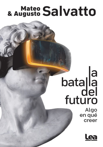 La Batalla del futuro * | Mateo & Augusto  Salvatto