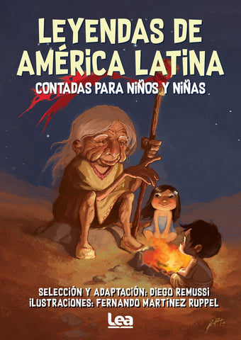 LEYENDAS DE AMÉRICA LATINA CONTADAS PARA NIÑOS Y NIÑAS.. | Diego  Remussi