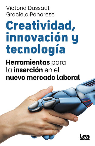 CREATIVIDAD, INNOVACION Y TECNOLOGIA