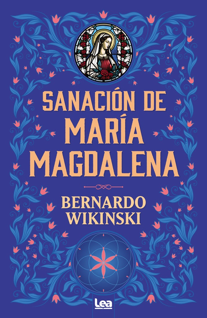 SANACIÓN DE MARÍA MAGDALENA.. | Bernardo Wikinski