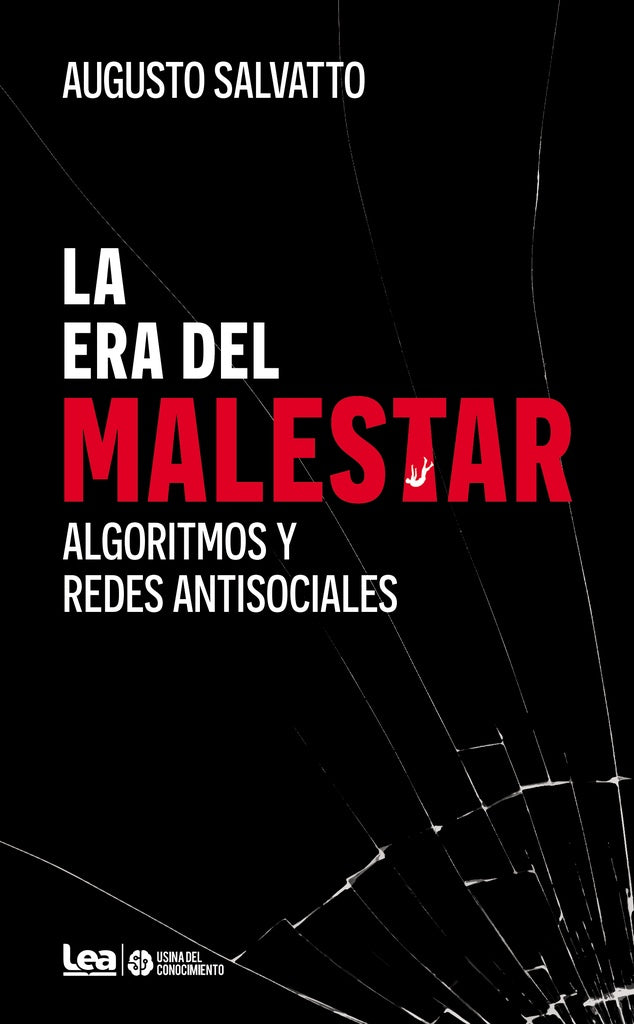 LA ERA DEL MALESTAR.. | AUGUSTO SALVATTO