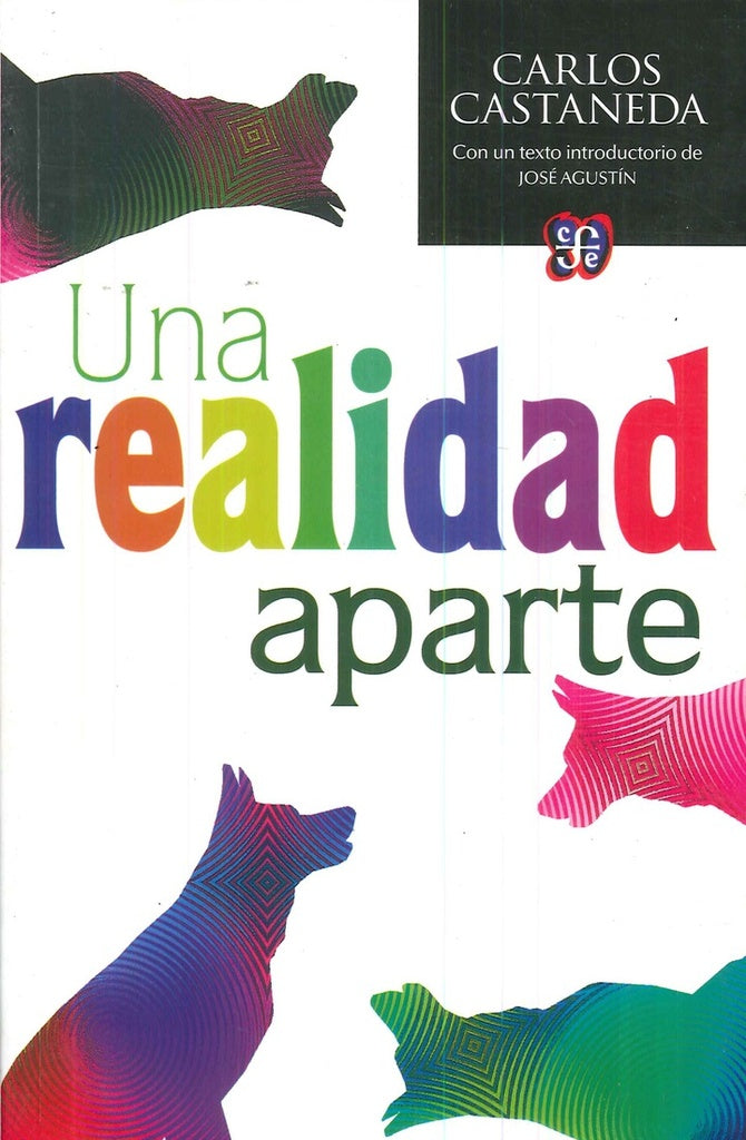 UNA REALIDAD APARTE.. | Carlos Castaneda