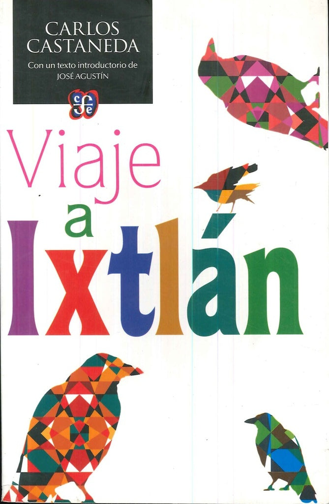 VIAJE A IXTLAN | Carlos Castaneda