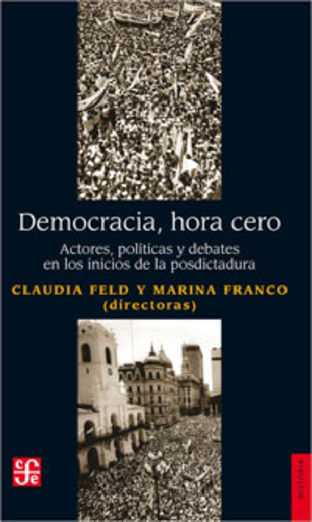 DEMOCRACIA HORA CERO.. | Claudia Feld