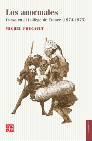 LOS ANORMALES.. | Michael Foucault