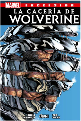 MARVEL EXCELSIOR 28: LA CACERIA DE WOLVERINE.. | Soule  MARQUEZ