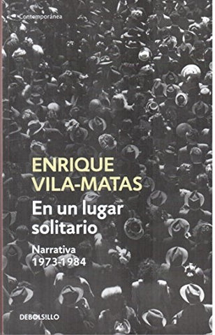 EN UN LUGAR SOLITARIO | Enrique Vila-Matas