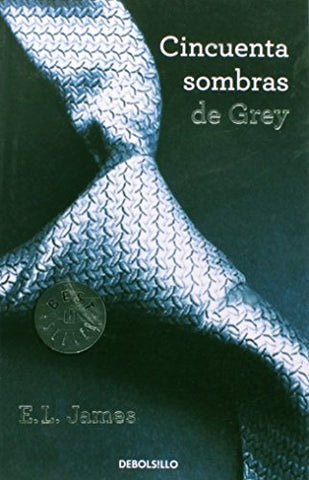 CINCUENTA SOMBRAS DE GREY | E.L. James