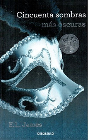 Cincuenta sombras  más oscuras* | E.L. James