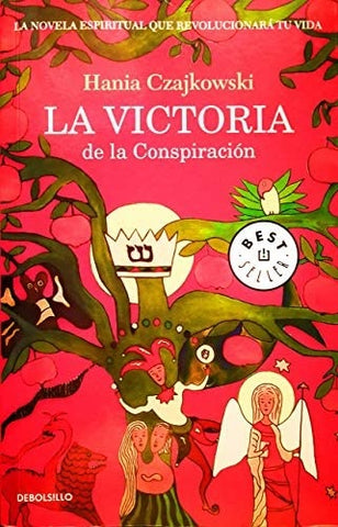 LA VICTORIA DE LA CONSPIRACIÓN..* | Hania Czajkowski