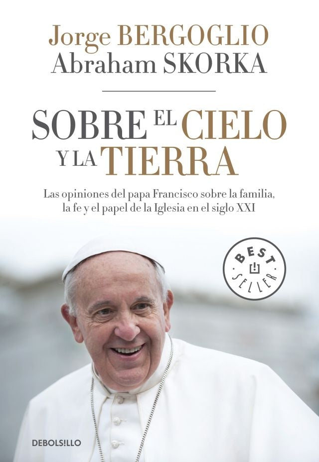 Sobre el cielo y la tierra  | Bergoglio , Skorka