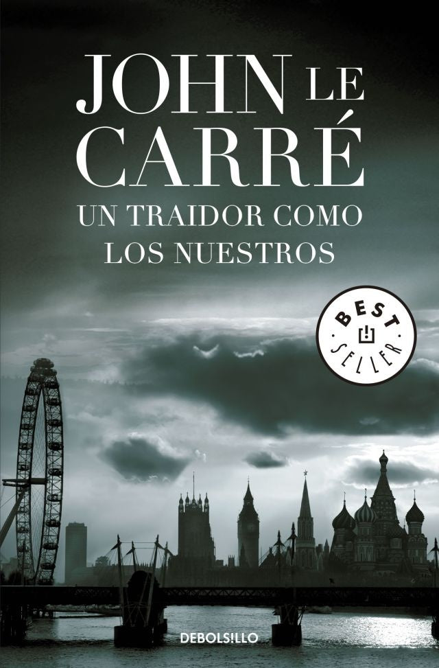 UN TRAIDOR COMO LOS NUESTROS | John Le Carré