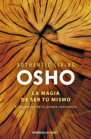 LA MAGIA DE SER TU MISMO | Osho Osho