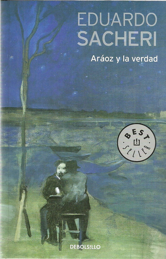 ARÁOZ Y LA VERDAD | Eduardo Sacheri