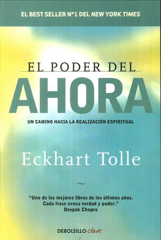 EL PODER DEL AHORA* | Ekhart Tolle