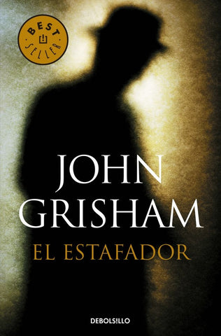 EL ESTAFADOR | John Grisham