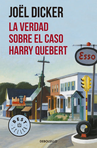 LA VERDAD SOBRE EL CASO HARRY QUEBERT.. | Joel  Dicker
