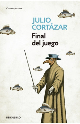 FINAL DEL JUEGO*.. | JULIO CORTÁZAR