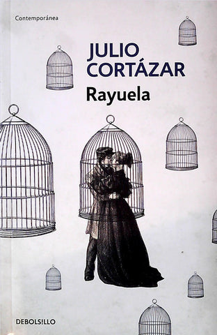 RAYUELA*.. | JULIO CORTÁZAR