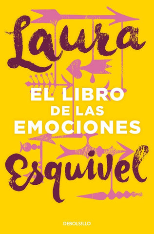 EL LIBRO DE LAS EMOCIONES* | Laura Esquivel