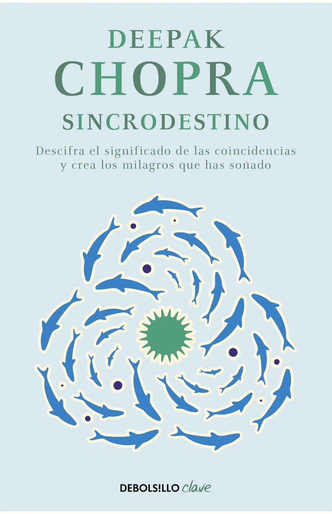 SINCRODESTINO* | Deepak Chopra