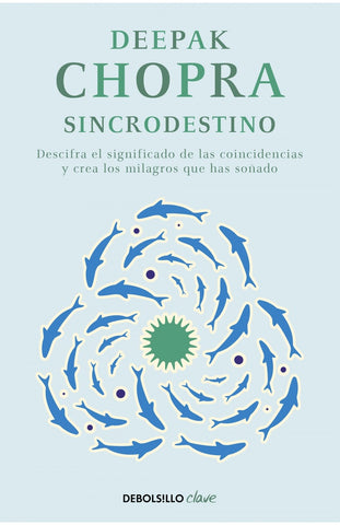 SINCRODESTINO* | Deepak Chopra
