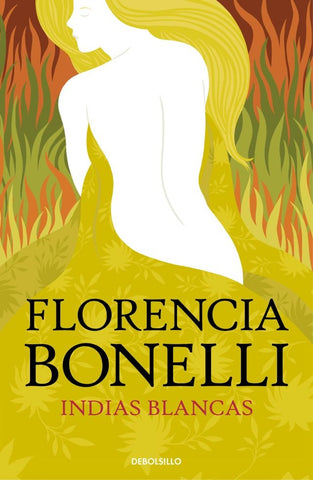 Indias blancas* | Florencia Bonelli