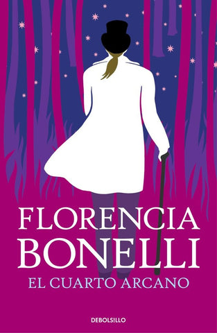 EL CUARTO ARCANO* | Florencia Bonelli