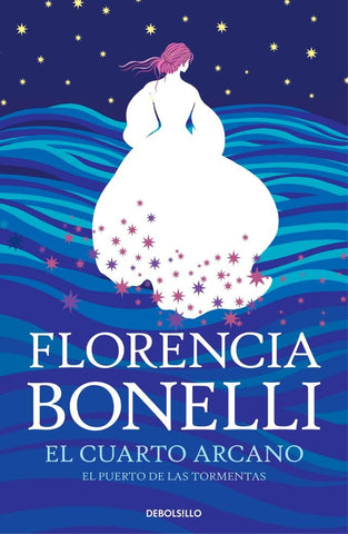 CUARTO ARCANO 2* | Florencia Bonelli