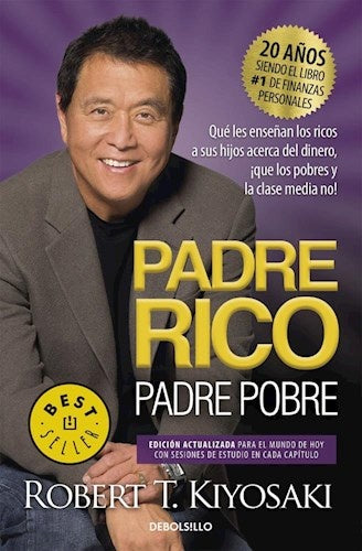 PADRE RICO , PADRE POBRE (20 AÑOS)* | Robert Kiyosaki