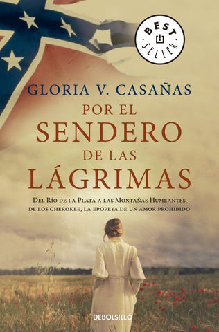POR EL SENDERO DE LAS LÁGRIMAS | GLORIA  CASAÑAS