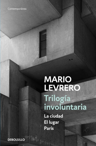 TRILOGIA INVOLUNTARIA* | Mario Levrero