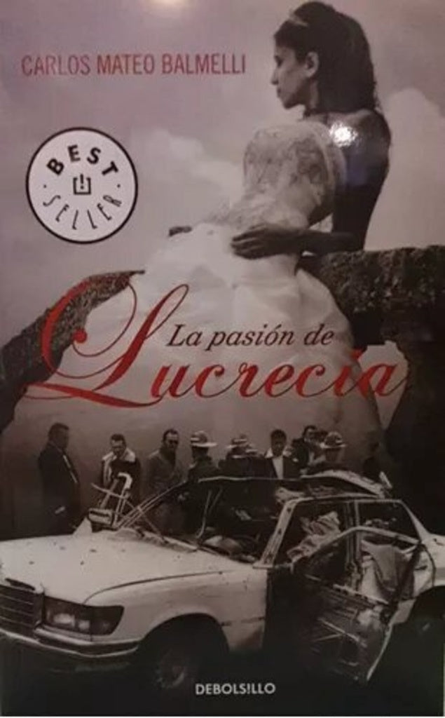 LA PASION DE LUCRECIA | CARLOS MATEO BALMELLI