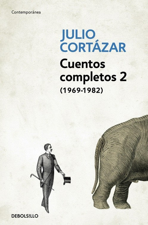 CUENTOS COMPLETOS 2.. | JULIO CORTÁZAR