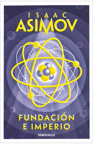FUNDACIÓN E IMPERIO*.. | Isaac Asimov