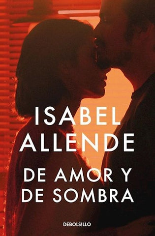 DE AMOR Y DE SOMBRA.. | Isabel Allende