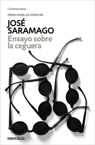 ENSAYO SOBRE LA CEGUERA.. | José Saramago