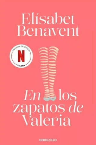 EN LOS ZAPATOS DE VALERIA.. | ELISABETH  BENAVENT