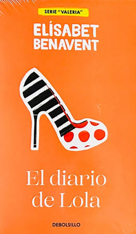EL DIARIO DE LOLA.. | ELISABETH  BENAVENT