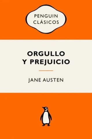ORGULLO Y PREJUICIO.. | Jane Austen
