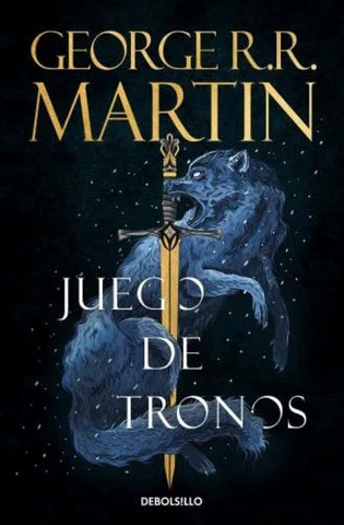 JUEGO DE TRONOS I CANCION DE HIELO Y FUEGO.. | GEORGE R.R MARTIN