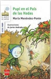 PUPI EN EL PAIS DE LAS HADAS.. | Maria Menéndez-Ponte