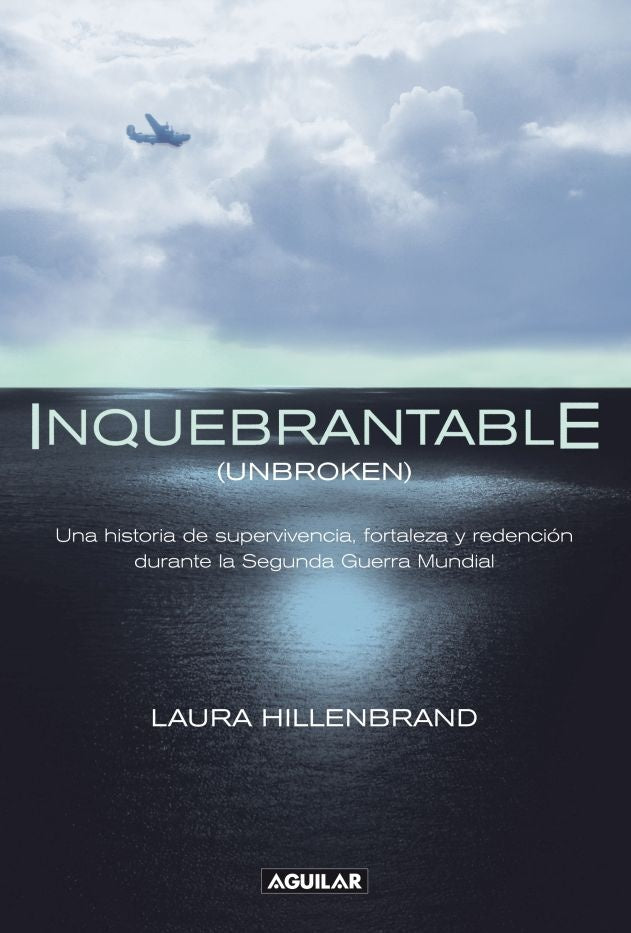 INQUEBRANTABLE | LAURA HILLENBRAND