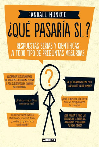 Â¿QUE TE PASARIA SI? | RANDALL MUNROE