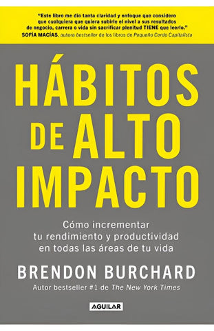 HABITOS DE ALTO IMPACTO.. | Brendon Burchard