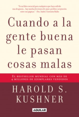 CUANDO A LA GENTE BUENA LE PASAN COSAS MALAS.. | Harold S. Kushner