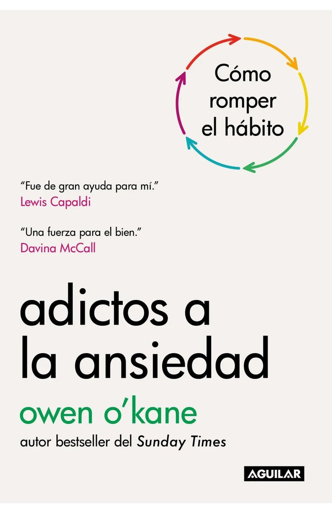 Adictos a la ansiedad Cómo romper el hábito |  Owen  O'Kane